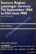 Book cover of Passenger Services [Winter Timetable] - London (King's Cross, Liverpool Street, Fenchurch Street), Eastern Counties, East Midlands, The North - 7th September 1964 to 13th June 1965 by British Railways Eastern Region
